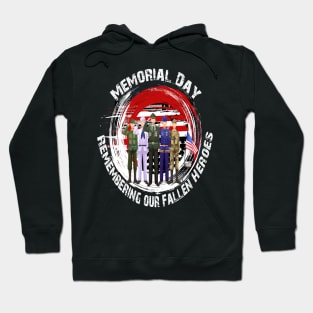 Memorial Day Remembering our Fallen Heroes Hoodie